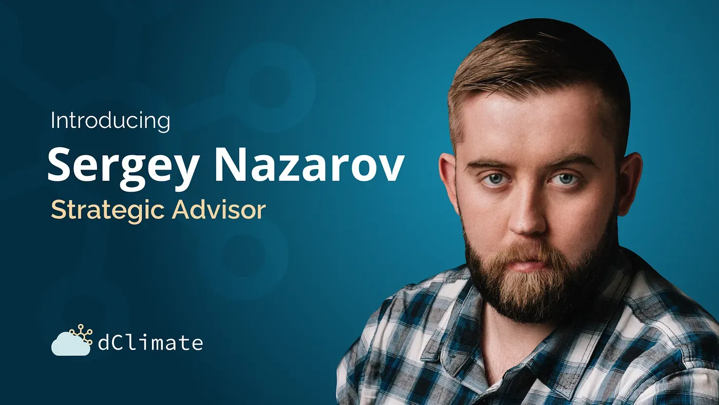 Chainlink Co-Founder Sergey Nazarov Joins Decentralized Data Marketplace dClimate As a Strategic Advisor