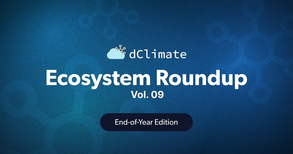dClimate Ecosystem Roundup Vol. 09: End-of-Year Edition