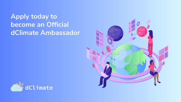 Announcing dClimate’s Community Ambassador Program