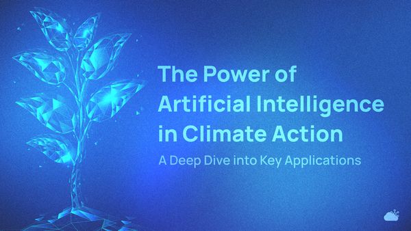 The Power of Artificial Intelligence in Climate Action: A Deep Dive into Key Applications