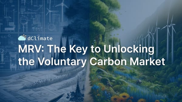 MRV: the Key to Unlocking the Voluntary Carbon Market